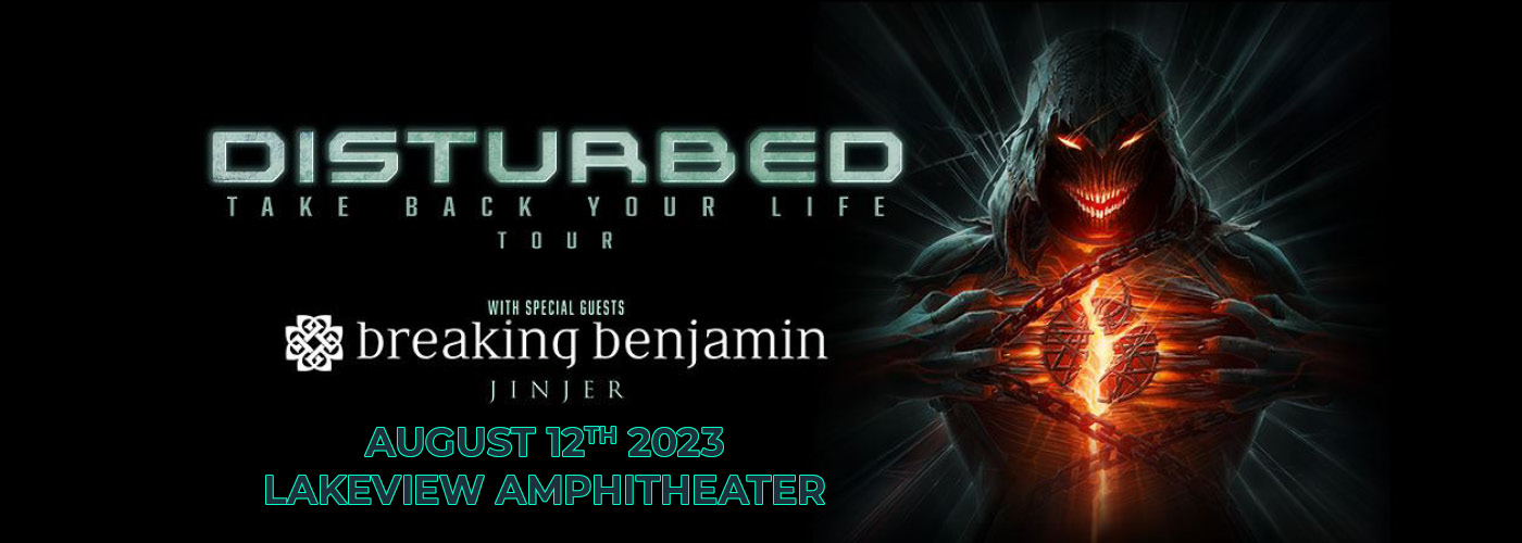 Disturbed, Breaking Benjamin & Jinjer at Lakeview Amphitheater tickets Disturbed, Breaking Benjamin & Jinjer at Lakeview Amphitheater