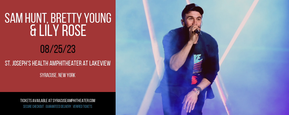 Sam Hunt, Bretty Young & Lily Rose at Lakeview Amphitheater