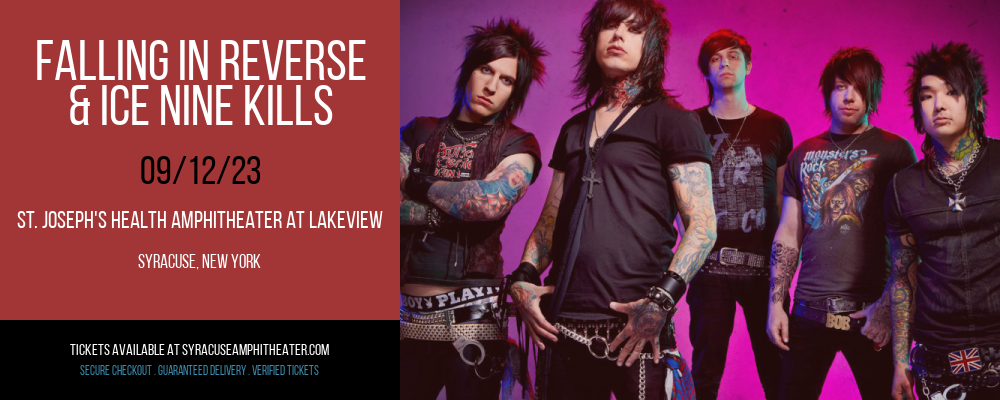 Falling in Reverse & Ice Nine Kills at St. Joseph's Health Amphitheater at Lakeview